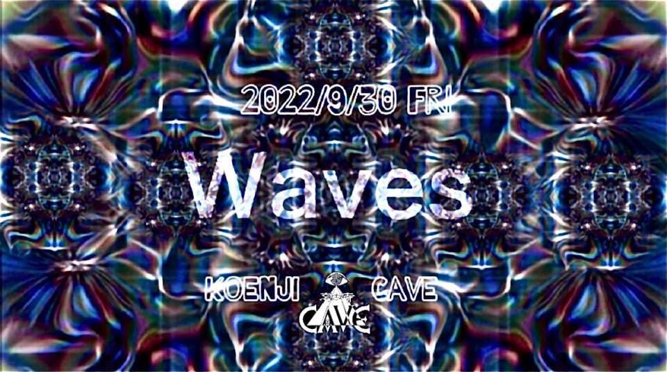 masa5188's tweet photo. Koenji Cave presents
* Waves *
►2022/9/30(fri)
►Start 22:30
►Entrance ¥ 2,500
※ディスカウントは各出演者迄
►GENRE: Psychedelic / Free Style/Techno
https://t.co/YkzIJ86bqW
#KoenjiCave #psychedelictrance #technoRA https://t.co/0aa5rfvsyQ