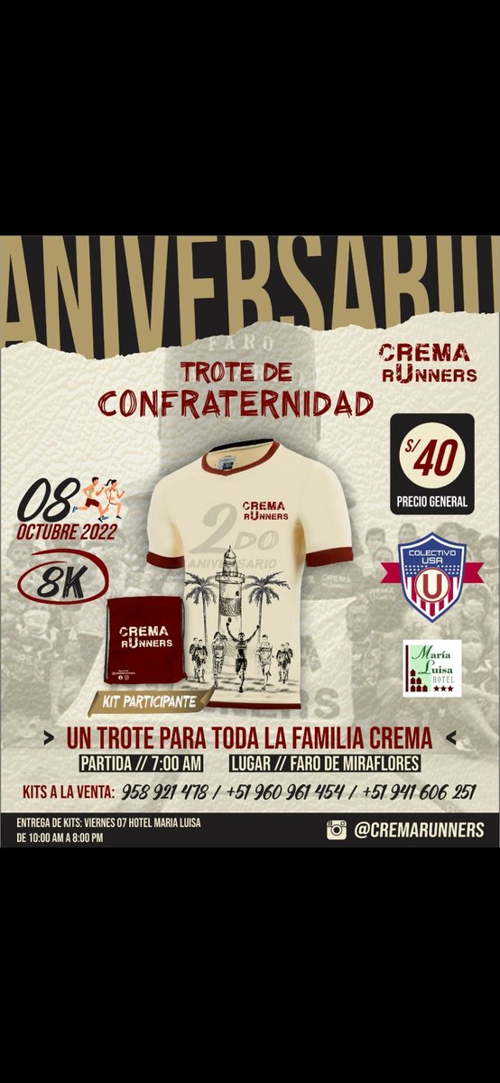 Familia Crema, este Sábado 08 de OctUbre los esperamos en el FarU de Miraflores para celebrar nuestro 2do Aniversario con un trote de pura GARRA donde la llegada será en la playa Pescadores. No te quedes sin tu kit de Edición Limitada Delux

<a href="/Universitario/">Universitario</a> @ColectivoUSA