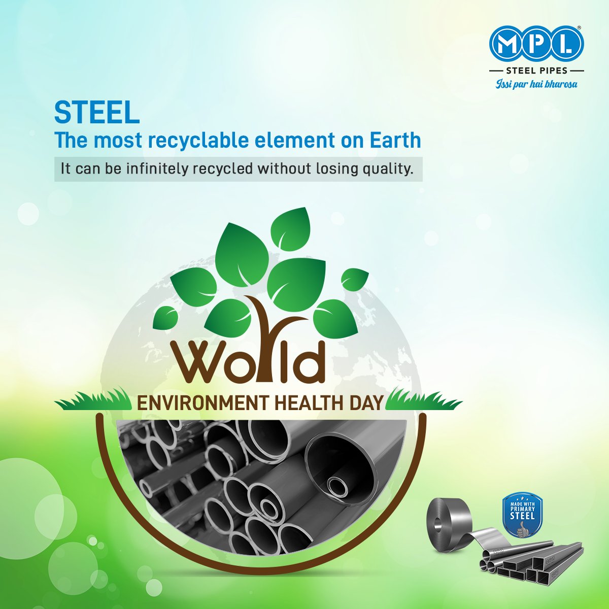 MPLGroup2's tweet photo. Steel is the world’s most recycled construction metal, and an estimated 40% of all steel production is based on recycled scrap. We at MPL produce eco-friendly steel pipes and contribute toward a sustainable future. 

#WorldEnvironmentHealthDay  #MPLSteelPipes #IssiParHaiBharosa https://t.co/Fdwqp0MRc0