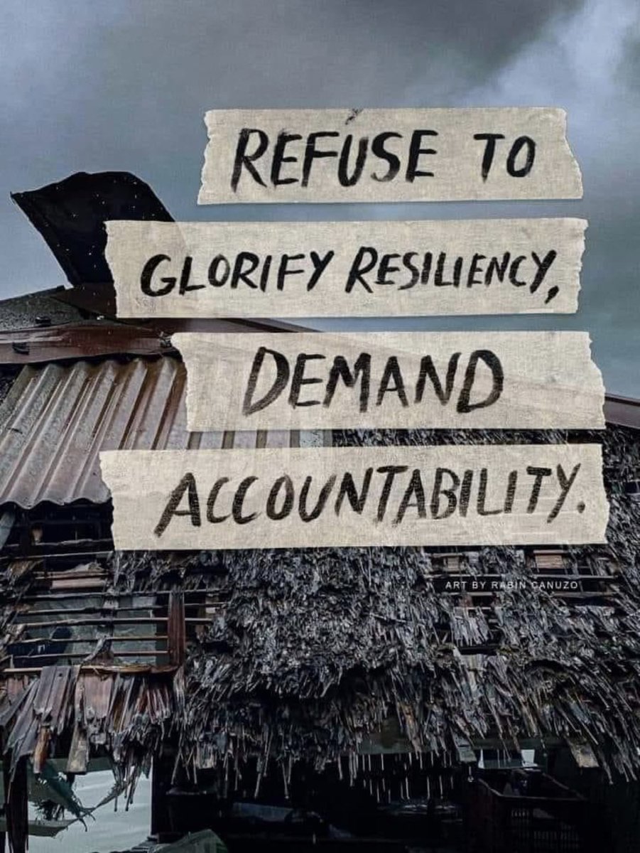 ale_mulero's tweet photo. Refuse to glorify resiliency, demand accountability. https://t.co/sZNVyk1MoA