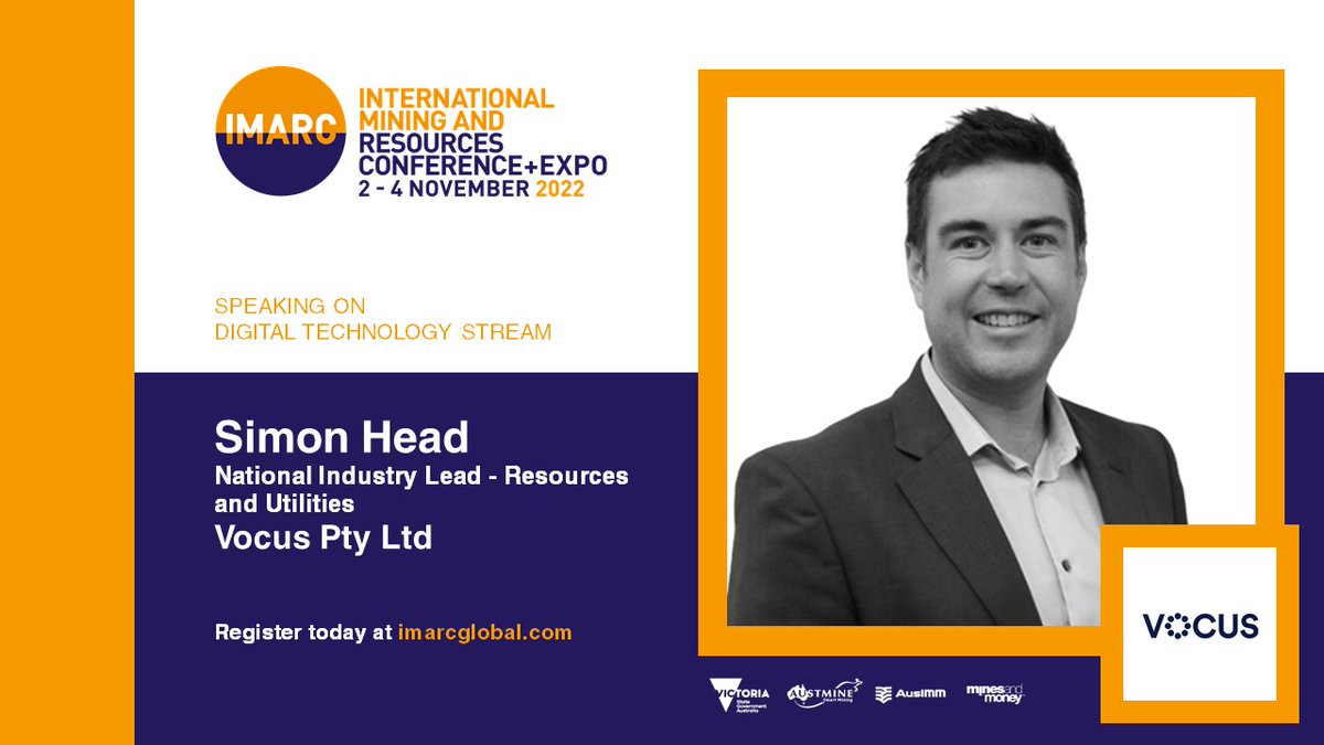IMARC_Mining's tweet photo. Hear from @VocusComm, National Industry Lead - Resources and Utilities, Simon Head, in the Digital Technology Theatre at IMARC. Register to hear his speak at https://t.co/LronkloYc9
@VicGovAu @Austmine @TheAusIMM @MinesAndMoney #SimonHead https://t.co/YmvGUYau3g