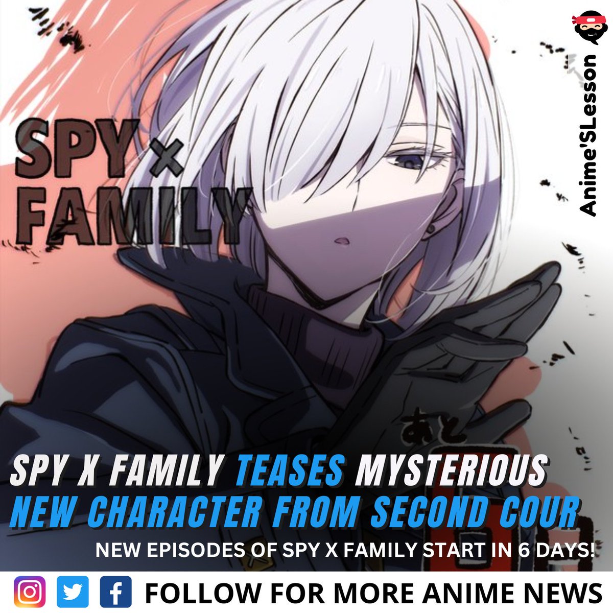 AnimeLesson's tweet photo. Fans will be meeting a mysterious new character in the upcoming highly-anticipated second cour of the action-comedy series Spy x Family.

More info - https://t.co/xO24kGJj42

#onepiece #anime #naruto #manga #luffy #otaku #zoro #dragonball #sanji #nami #attackontitan #animeedits https://t.co/wv4pNFAutN