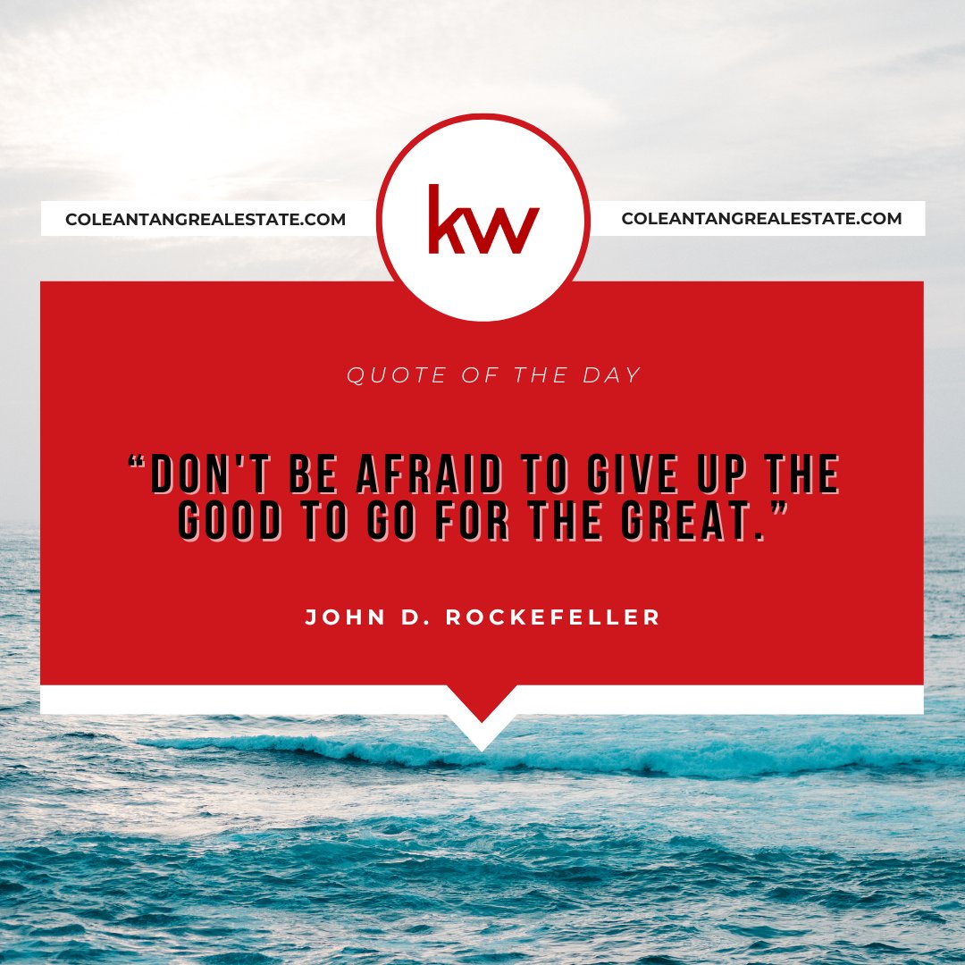 TangColean's tweet photo. Don't be afraid to get rid of something that's happening now to get something that will work better in the future. 

#KWRealty #KWColeanTang #BeGreat https://t.co/dPsx2jTPmG