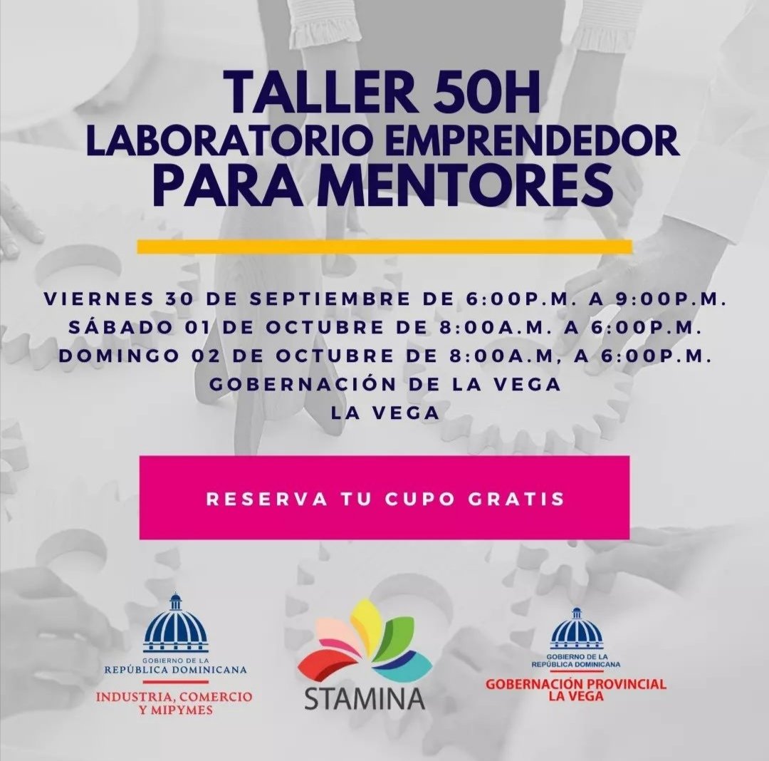DevsMundo's tweet image. 🆓 Taller Gratuito 50H Laboratorio Emprendedor para mentores - La Vega.

Para República Dominicana ciudad La Vega.

INCLUYE:

🟠Certificado de participación
🟠Almuerzo
🟠Refrigerio
🟠Materiales de trabajo
🟠Herramientas de mentoría

Enlace: docs.google.com/forms/d/e/1FAI…
#DevsMundo