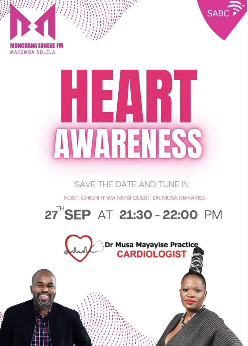 HEART AWARENESS 2022, on September marks  #HeartAwarenessMonth, please join me (Dr. Musa Mayayise)on 27th of September 2022 @ 21:05 on #SABC <a href="/Munghana/">Munghana Lonene FM</a> as I share the topic, it is always energising engaging with the vivacious host <a href="/Chichinwarivisi/">cicinwarivisi</a>, please like ❤️✔️ and share 🔂