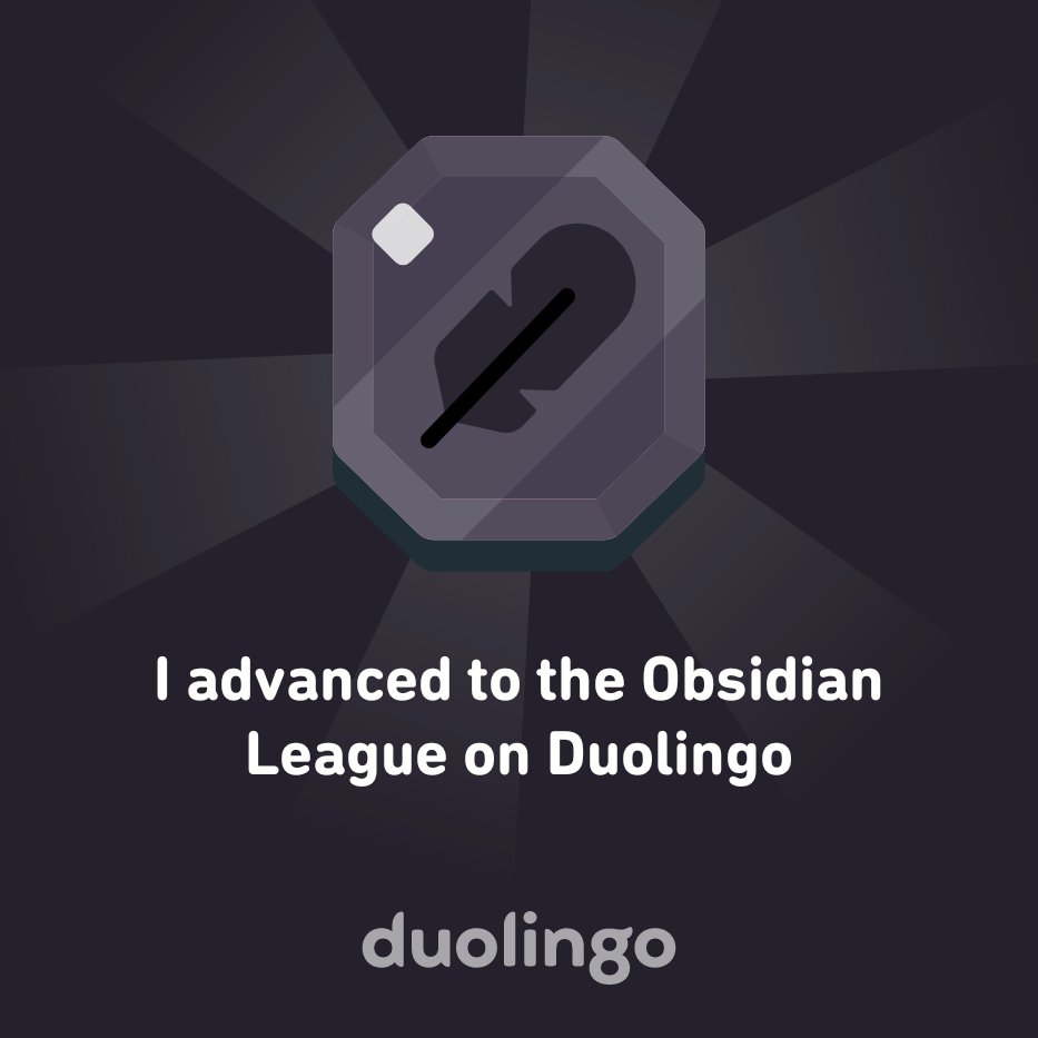 25sankofa's tweet photo. I advanced to the Obsidian League on Duolingo in Spanish https://t.co/D5rdrQtMSR