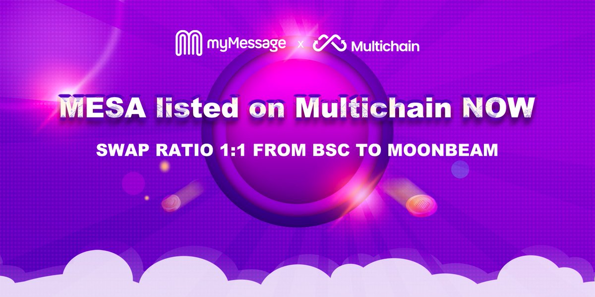 myMessage (@mymessageos) on Twitter photo .$MESA is now available on <a href="/MultichainOrg/">Multichain (Previously Anyswap)</a> for users to swap bi-directly between <a href="/BNBCHAIN/">BNB Chain</a> and <a href="/MoonbeamNetwork/">Moonbeam Network</a> 🔥
Users can swap your $MESA tokens here: app.multichain.org/#/router
#myMessage's integration with <a href="/MoonbeamNetwork/">Moonbeam Network</a> coming real soon, stay tuned😎 .$MESA is now available on <a href="/MultichainOrg/">Multichain (Previously Anyswap)</a> for users to swap bi-directly between <a href="/BNBCHAIN/">BNB Chain</a> and <a href="/MoonbeamNetwork/">Moonbeam Network</a> 🔥
Users can swap your $MESA tokens here: app.multichain.org/#/router
#myMessage's integration with <a href="/MoonbeamNetwork/">Moonbeam Network</a> coming real soon, stay tuned😎