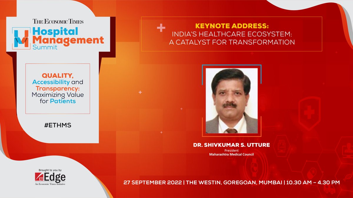 ET_Edge's tweet photo. #ETHMS | Join our esteemed speaker Dr. Shivkumar S. Utture, President, Maharashtra Medical Council for an insightful discussion on “India’s Healthcare Ecosystem: A Catalyst for Transformation” at The Economic Times Hospital Management Summit 2022. https://t.co/rXiQQ137V2