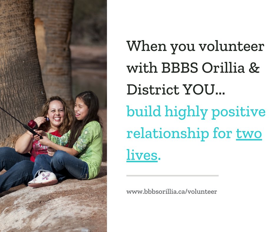 When you volunteer with BBBS Orillia &amp; District YOU...build highly positive relationship for two lives.

September is #BigBrothersBigSisters month. Learn how YOU can create hope for kids in your community. Start today! bbbsorillia.ca