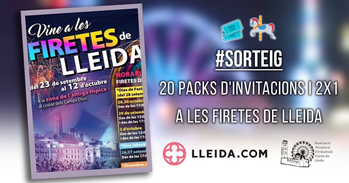 lleidacom's tweet photo. 🎡 #SORTEIG | Atenció #Lleidacomers! Regalem 20 PACKS amb INVITACIONS i 2x1 per a les Firetes de Lleida! 🎟️👇
1️⃣ Fes Like ❤️ + Retweet 🔃
2️⃣ Segueix a @lleidacom, @Lleidacom_ag i @asiflleida 
🍀Participa fins el 29/09 (12h)
🔗 Bases i condicions a https://t.co/noxA1jBxFg https://t.co/FHFDOofAGq