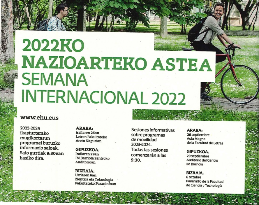 2022ko INTERNATIONAL WEEK! 2023/2024 ikasturterako mugikortasun programak ezagutu nahi dituzu? NOIZ: irailaren 29an, 9:30ean. NON: Barriola Zentroko Auditorioan. Sesiones informativas de la International Week el 29 de septiembre a las 9.30 en el Auditorio del Centro Barriola.