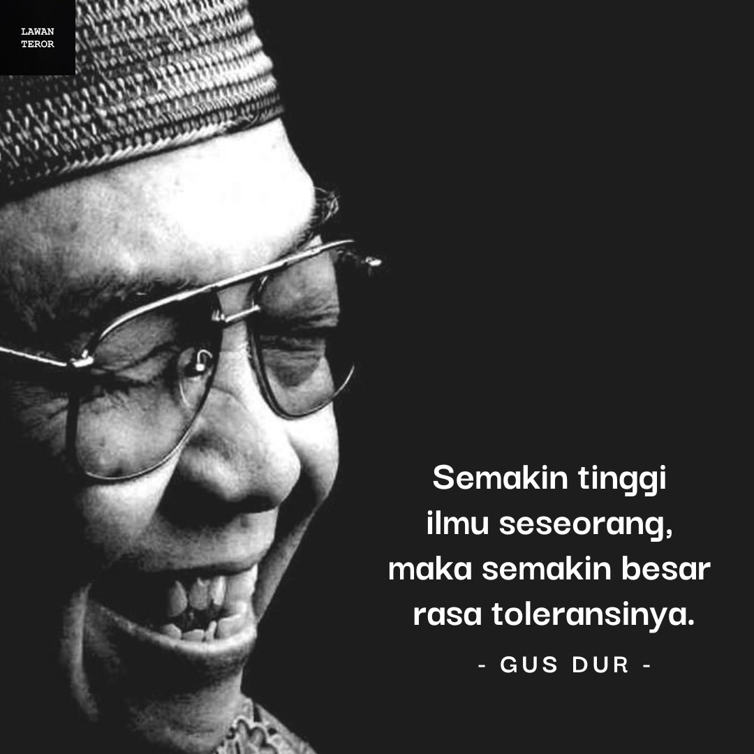 Alfatihah... 🙏

Sc pic: bincangsyariah.com

#gusdur
#abdurrahmanwahid
#quote
#quotes
#lawanterorisme 
#lawanradikalisme