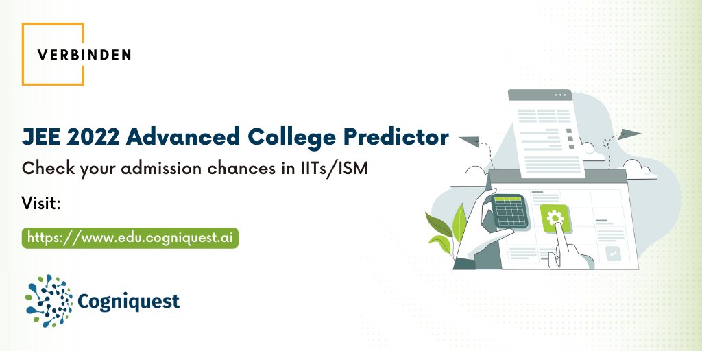 iVerbinden's tweet image. #JEEAdvanced2022 results are out. 
Struggling to know your admission chances in IITs/ISM?

Visit edu.cogniquest.ai &amp;amp; discover your admission chances in colleges in less than TWO minutes.

It’s EASY and FAST!

#JEEAdvanced2022Result #JEE #JEERanking
