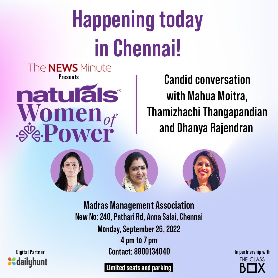 Hello #Chennai Pls dont miss TNM event #WomanOfPower. @dhanyarajendran @ThamizhachiTh @MahuaMoitra Register on this link: bit.ly/TNMWoPRegister
