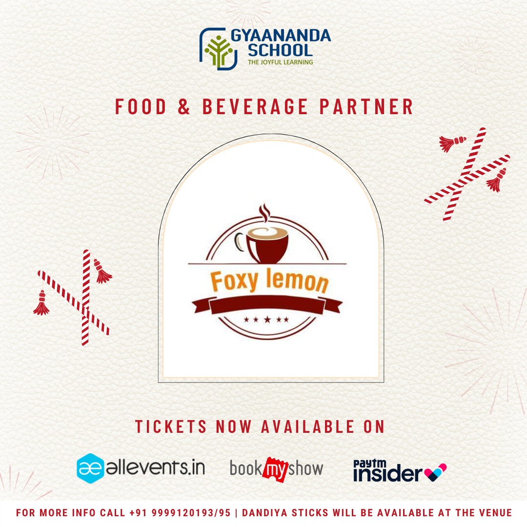 GyaanandaSchool's tweet photo. Presenting @cafefoxylemon our Food and Beverage Partners for our exclusive fundraising event ‘Dandiya Raas 2022’.
#foxylemon #food #beverage #sponsored #partners #fundraising #event #dandiyanights #joyfullearning #gyaanandaschool https://t.co/Vq702wXndG