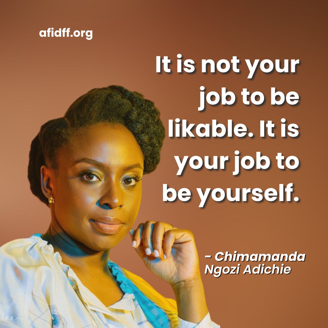 officialAFIDFF's tweet photo. “It is not your job to be likable. It is your job to be yourself.” - Chimamanda Ngozi Adichie
#HappyNewWeek #Mondayquotes #MondayMotivation #africa #tourist #internationalmedia #storytellers #films #documentarian #africandocumentary #documentary https://t.co/Tq9Kx4XBuP