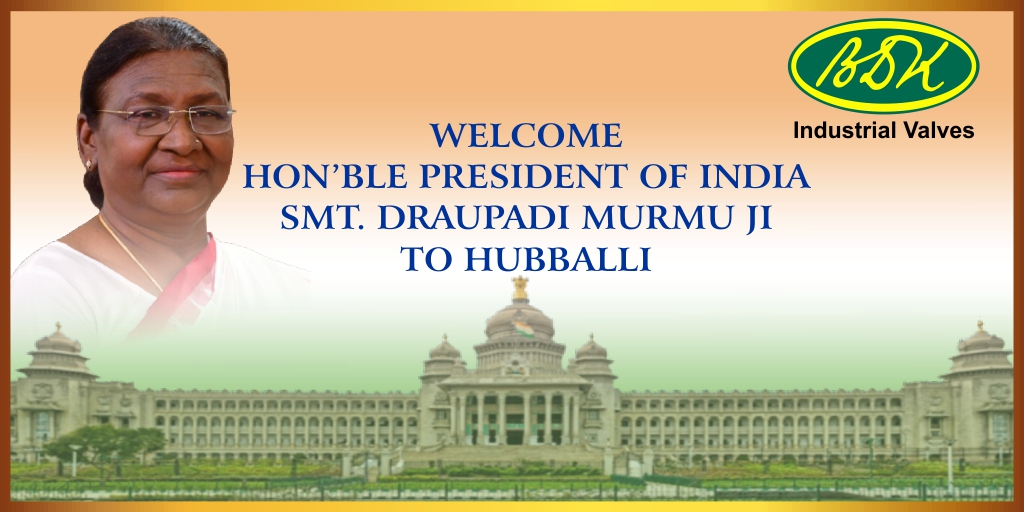 It is both honour and pleasure to welcome Hon’ble President of India Smt. Droupadi Murmu in Huballi.

#BDKValves #PresidentofIndia  #DroupadiMurmu #WarmWelcome #WelcometoHuballi #ManmohanSingh #Huballi #Hubli