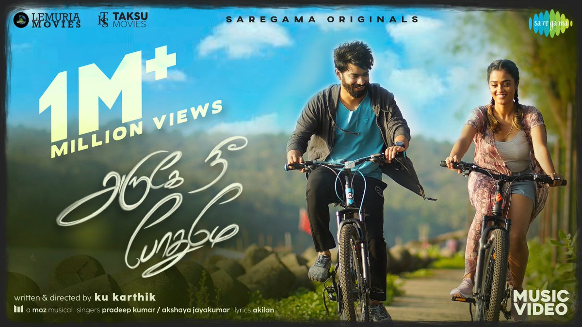 saregamasouth's tweet photo. 1️⃣ MILLION+ L♥️VE for #ArugeyNeePothumey ft. 
@MahatOfficial and @SGayathrie !
  
➡️ https://t.co/RLISbDfTIX

🎙@Pradeep_112 @_Akshaya_J
 
📝#Akhilan 

🎬 - @kukarthik1
 
@TaksuMovies @lemuria_movies @saregamaglobal
 @MOZmusiq @proyuvraaj  #SaregamaOriginals https://t.co/kFnl1fNErS