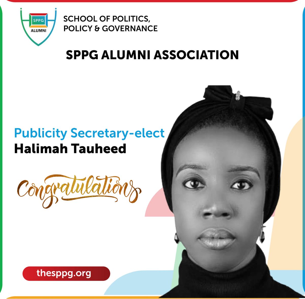 TheSPPG's tweet photo. Congratulations, Halimah Tauheed on becoming the Publicity Secretary-elect of the SPPG Alumni Association. The SPPG Alumni Association will launch on Oct 6th 2022 - THEME: Normalising the Unconventional: Rethinking Alum Communities in the 21st Century- https://t.co/21jDYRhP4w https://t.co/ORj2bi7x4l