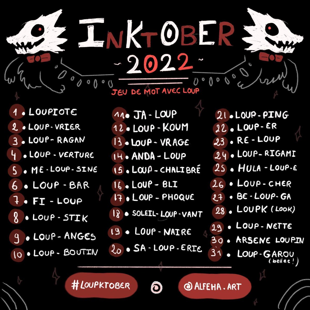 Alfeha's tweet photo. 🐺LoupkTober🐺
Un idée encore farfelue mais cette année je propose ma liste pour le #inktober2022 sur le thème de jeu de mot avec Loup !

J'y participirais donc après 3 ans d'absence 💪🏻

N'hésitez pas à 🔁 

#inktober #inktoberlist #drawlist https://t.co/6jCXSlnKli