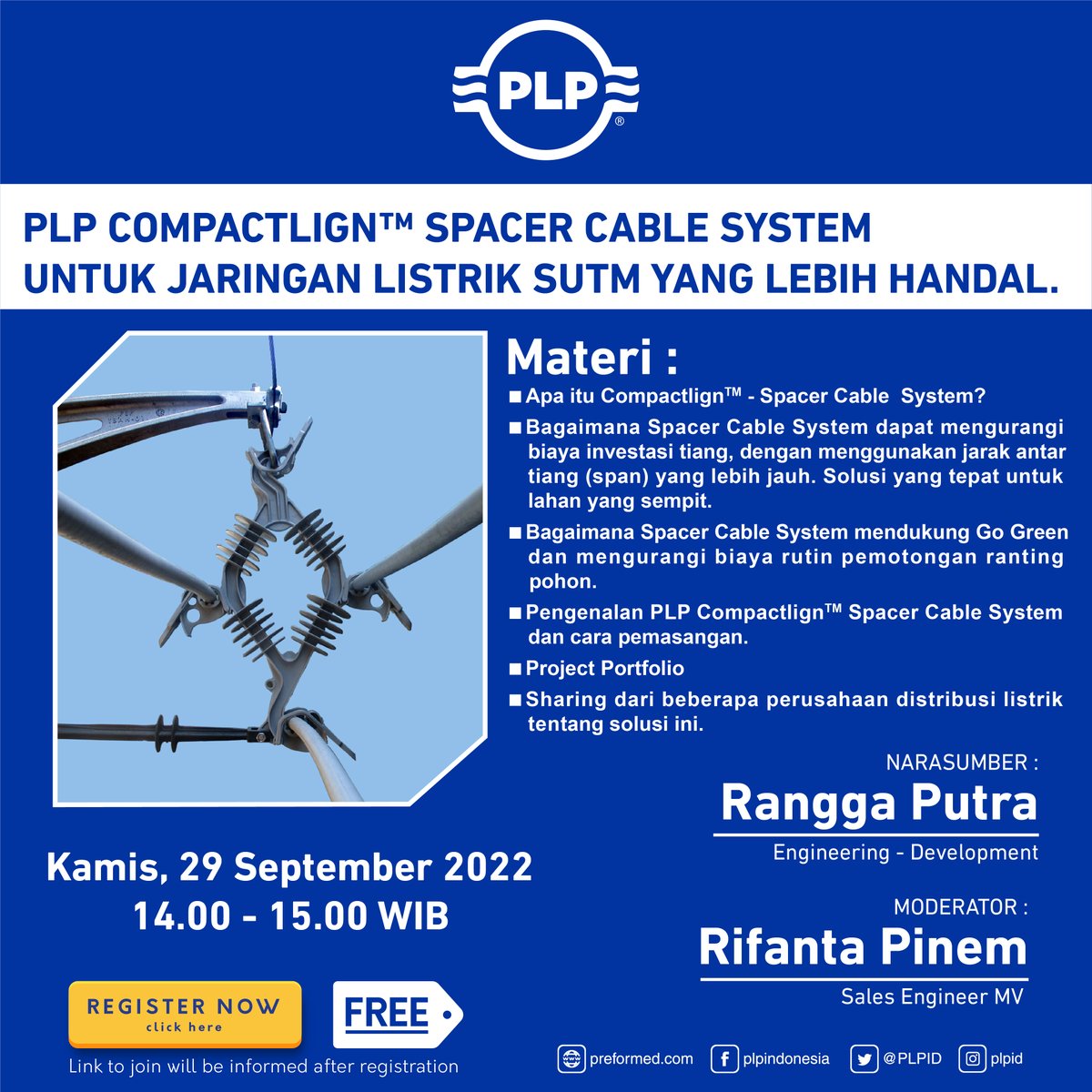 PLPID's tweet photo. Kami mengundang untuk bergabung dalam webinar interaktif dari  PT. Preformed Line Products.

"PLP COMPACTLIGN™ SPACER CABLE SYSTEM UNTUK JARINGAN LISTRIK SUTM YANG LEBIH HANDAL."

Kamis, 29 September 2022 | : 14.00 - 15.00 WIB
Link registrasi  : 
https://t.co/VLhMDpcbxt

#PLPID https://t.co/7Khc0M49IH