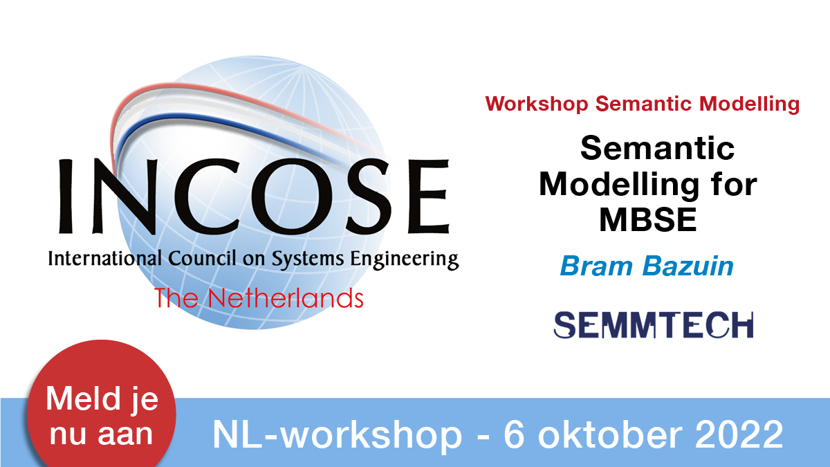 INCOSE_NL's tweet photo. Bekijk de workshop van @Semmtech 'Semantic modelling for MBSE' en de 8 andere workshops die gegeven worden tijdens de INCOSE-NL Workshop op 6 oktober via https://t.co/L3b2ChGORy en meld je nu aan! #IncoseNL #workshop #systemsengineering https://t.co/61FlhGbJW2