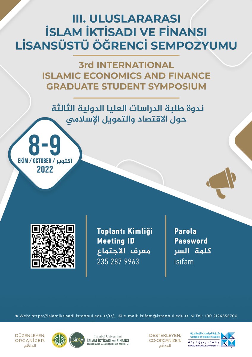 İSİFAM tarafından Hamad Bin Khalifa Üniversitesi’nin destekleriyle düzenlenen III. Uluslararası İslam İktisadı ve Finansı Lisansüstü Öğrenci Sempozyumu 8-9 Ekim'de online olarak gerçekleştirilecektir.
Kayıt İçin: forms.gle/JoyHZAbpikc3Em…
Sempozyum Programı: l24.im/V2iDjJ