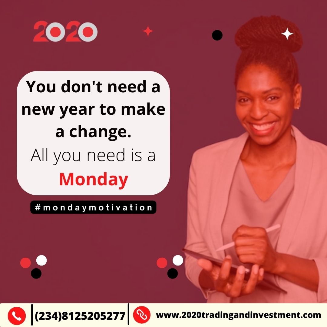 2020Tradingand1's tweet photo. You don't need a new year to make a change.
All you need is a Monday
.
.
.
.

#monday #mondaymotivation #abujacryptotraders #ethereum
#turkeyinvest #turkeyinvestment  # https://t.co/ySzxmqSxSo