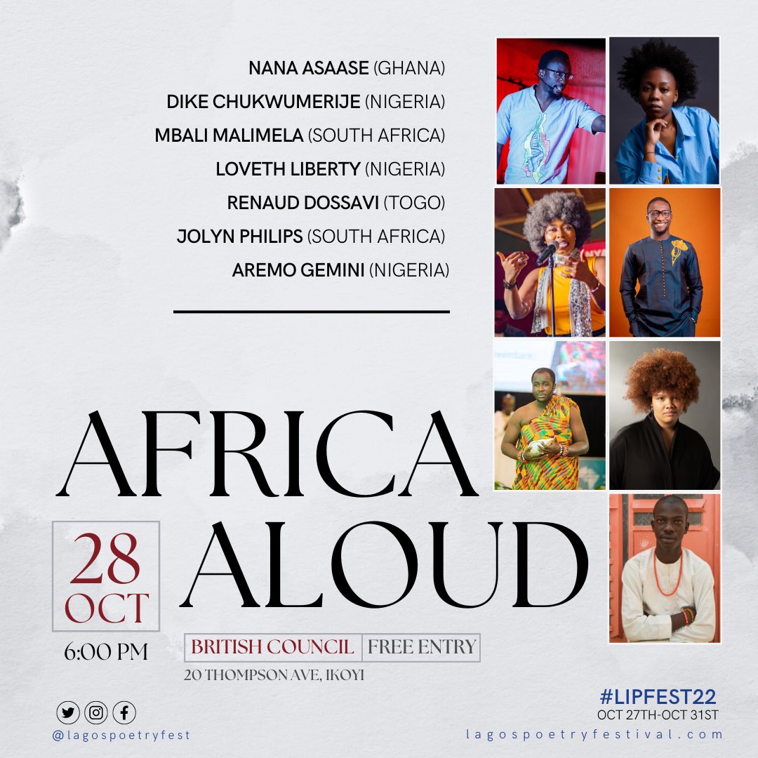 LagosPoetryFest's tweet photo. Loveth Liberty (Nigeria), Renaud Dossavi (Togo), Jolyn Philips (South Africa), and Aremu Gemini (Nigeria).
Venue: British Council, 20 Thompson Avenue, Ikoyi, Lagos
Free Entry (Registration required)
#LIPFEST22 https://t.co/md5xbag14y