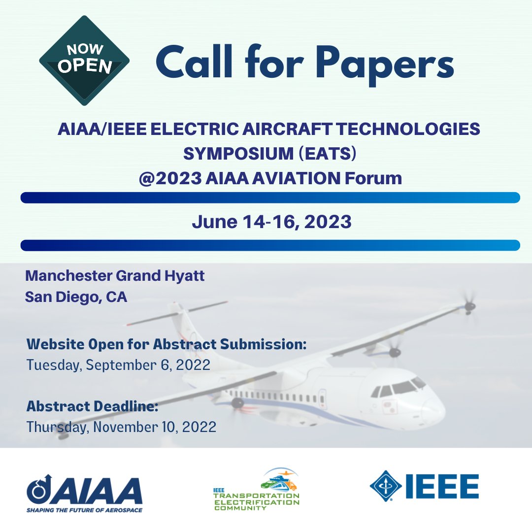 The AIAA/IEEE Electric Aircraft Technologies Symposium (EATS) will be co-located with the 2023 AIAA AVIATION Forum
aiaa.org/aviation/prese…

#EATS_symposium