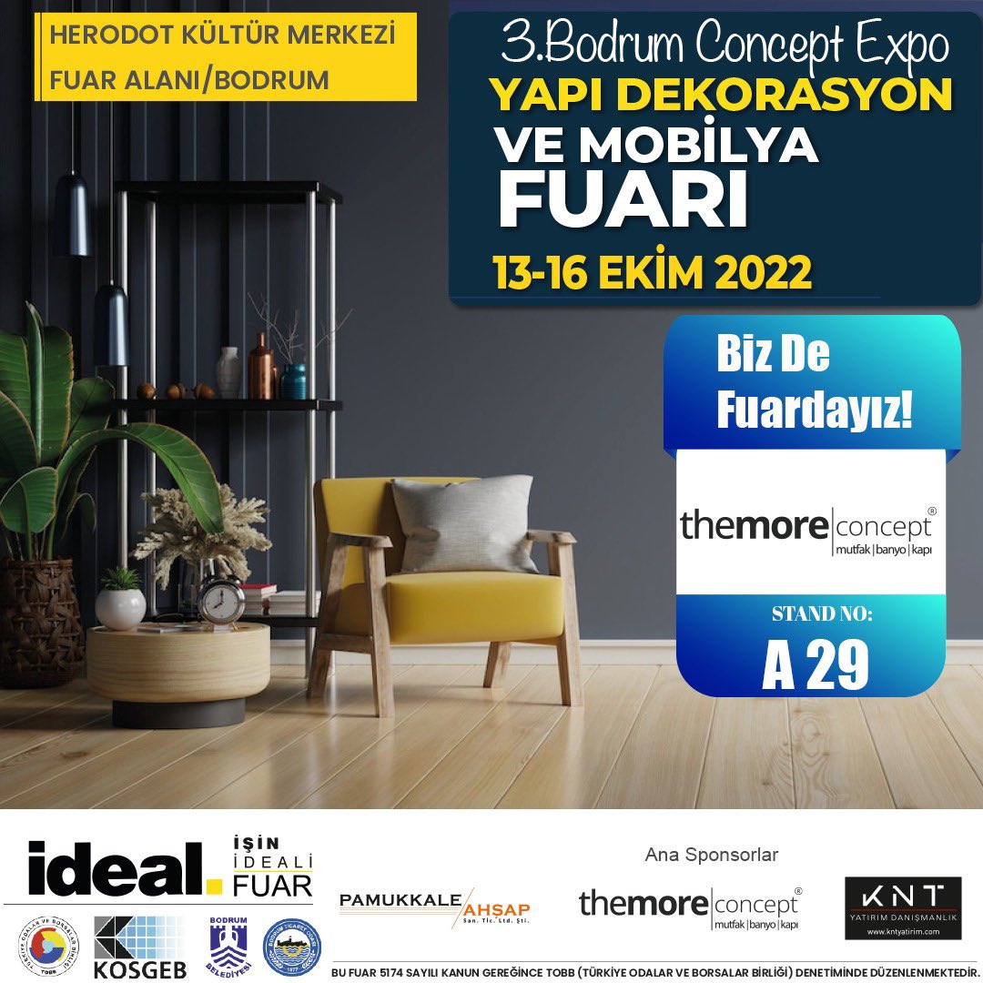 themoreconcept's tweet photo. Themore Concept ailesi olarak ana sponsoru olduğumuz 3. Bodrum Concept Expo Yapı Dekorasyon ve Mobilya Fuarı’nda sizleri standımızda ağırlamaktan mutluluk duyarız!

Görüşmek üzere!

🗓️Tarih: 13-16 Ekim 2022
📍Yer: Herodot Kültür Merkezi ve Sergi Alanı / BODRUM

@idealfuar https://t.co/l0Iu6Yq8Tz