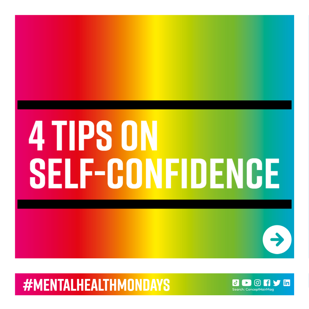 ConceptHairMag's tweet photo. 🌈 Let's boost that self-confidence! 🙌

#self-confidence #mentalhealth #confidence #tips #apprenticehairdressers #apprenticebarber #futurepro #mentalhealthmondays #concepthairmag https://t.co/yp5ong9IfM