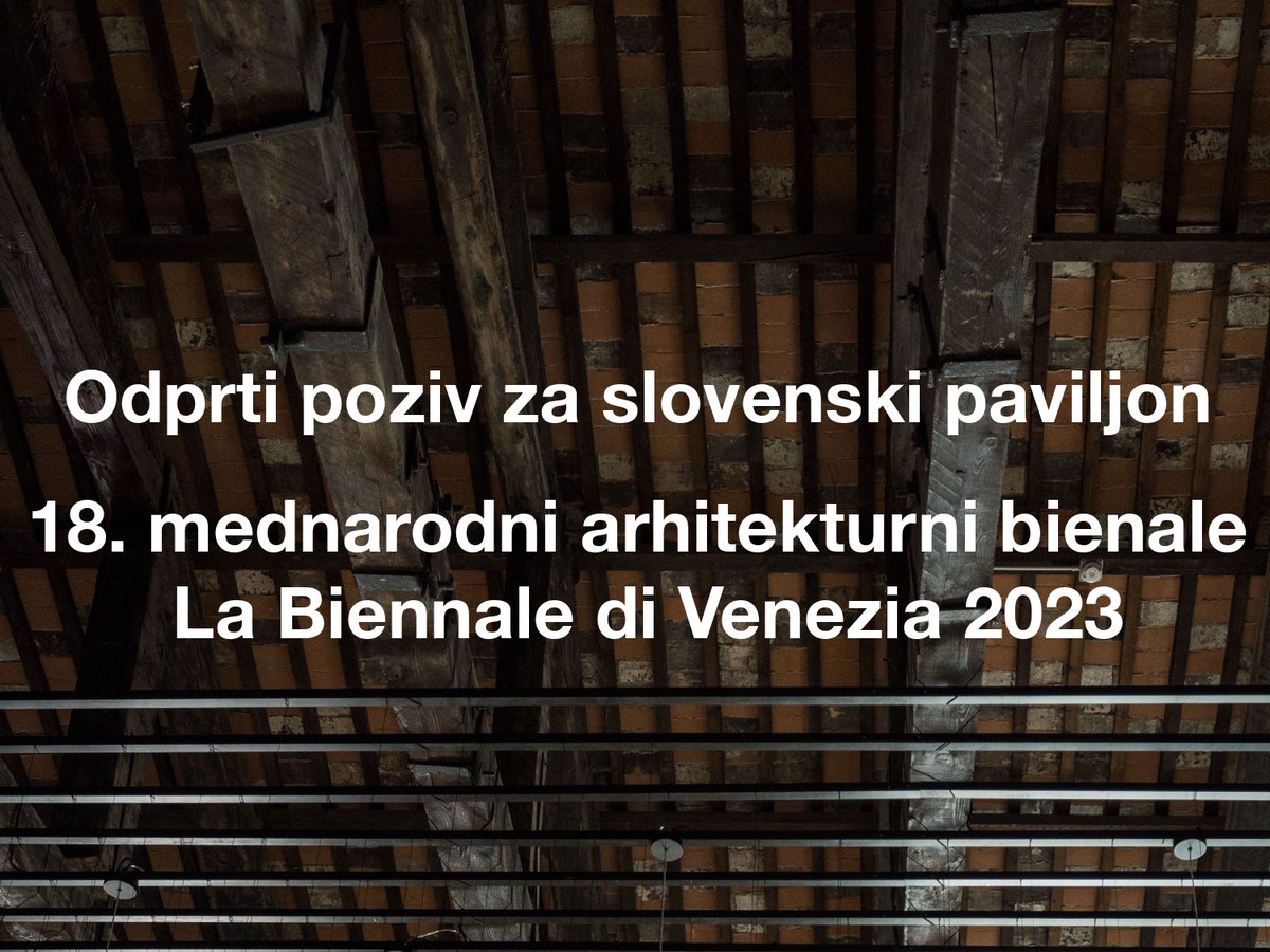 Odprt je poziv k predložitvi predlogov za predstavitev v slovenskem paviljonu na 18. mednarodni razstavi arhitekture La Biennale di Venezia 2023! Več &gt;&gt; bit.ly/3eM4evb