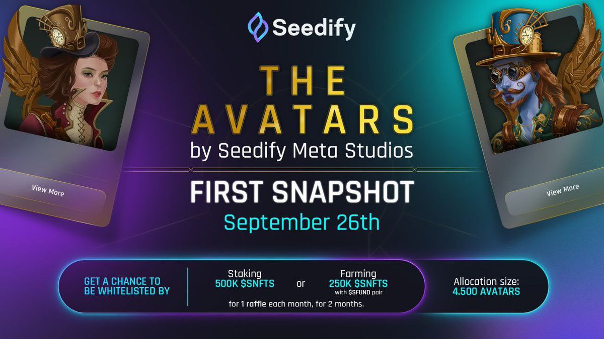 September– 26th 🗓️ (Today).The best of the best #NFT collection of the world.1 avatar worth millions $ 
Not only #NFTs  + utilities - 3D version + metaverse. Stake 500K $SNFTS or farm 250K $SNFTS with $SFUND pair to become eligible  <a href="/SeedifyFund/">Seedify</a>