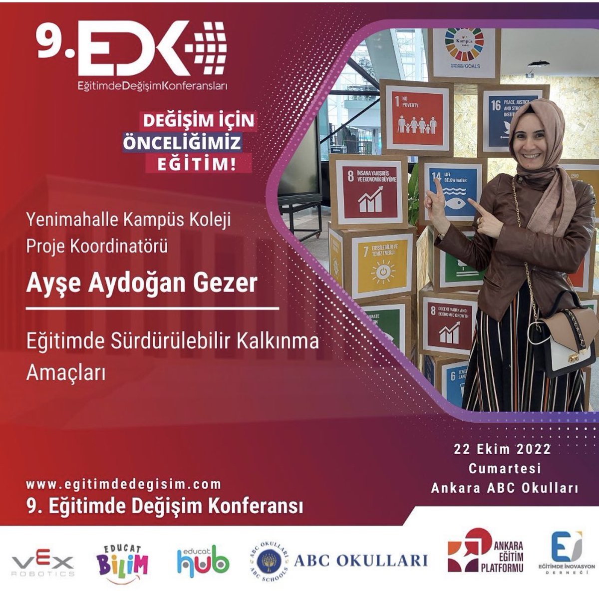 egitimdedegisim's tweet photo. Eğitimde Sürdürülebilir Kalkınma Amaçları’nı @ayseaydogan83 ile 9.EDK Ankara’da konuşacağız. 
🗓️Son tarih 22 Ekim 
📌Kayıt için: https://t.co/ybOHWtzZz5

#sürdürülebilirkalkınma #eğitim #edk22 #edkankara #stem #proje #unicef #egitimdeinovasyon  @egtinovasyon https://t.co/kaOc6Glicu