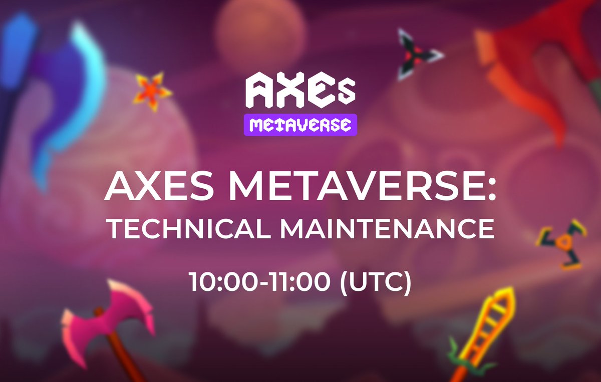 AxesMetaverse's tweet photo. #AxesBeta

❗️MAINTENANCE WORKS: 10:00-11:00 (UTC)❗️

Dear Travelers! We rush to warn you that today, from 10:00 UTC to 11:00 (UTC) Axes Metaverse EU Server will be under maintenance. https://t.co/ZaGcHprDOx