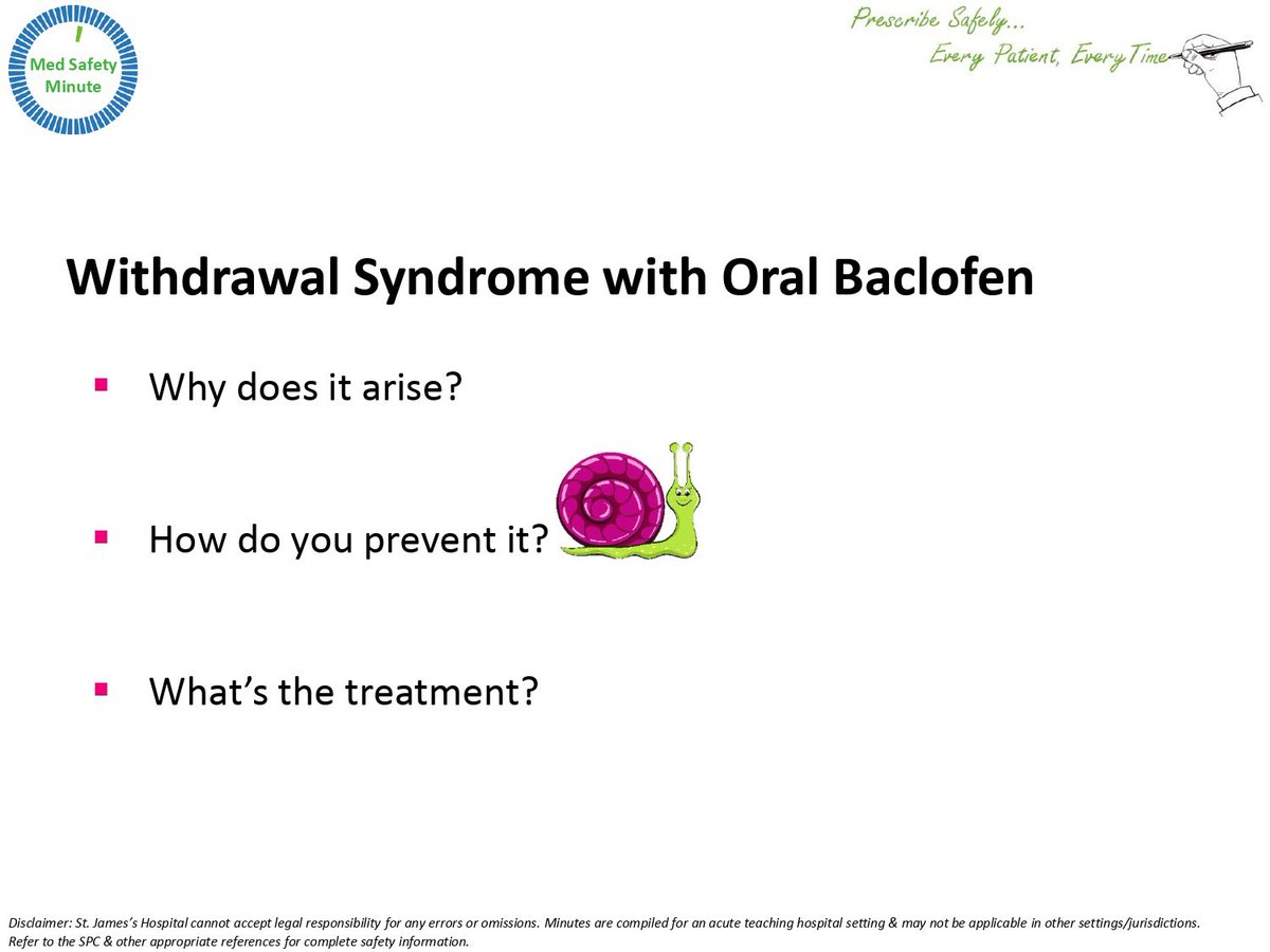 medsafetymin's tweet photo. ‘Slow and Steady’ is the key to baclofen withdrawal
 @stjamesdublin #FOAMed https://t.co/4OHAoRxRRA