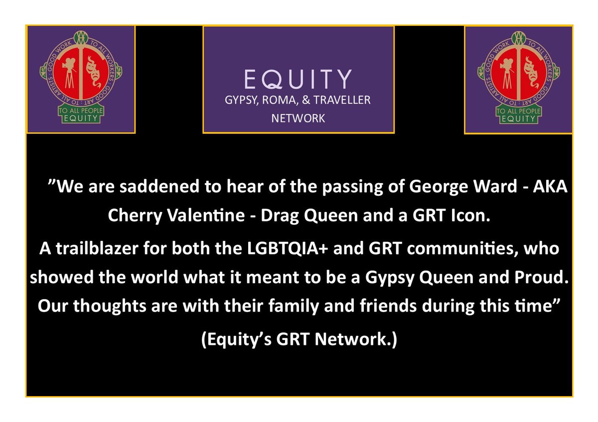 Sharing this on behalf of Equity's GRT Network - our thoughts go out to their family & friends ✊ @TheCValentine @EquityUK @EquityDrag @EquityREC @EquityLGBT @GypsyTravellers @GypsyTravellerM @TravellerLGBT @bbcthree @dragraceukbbc