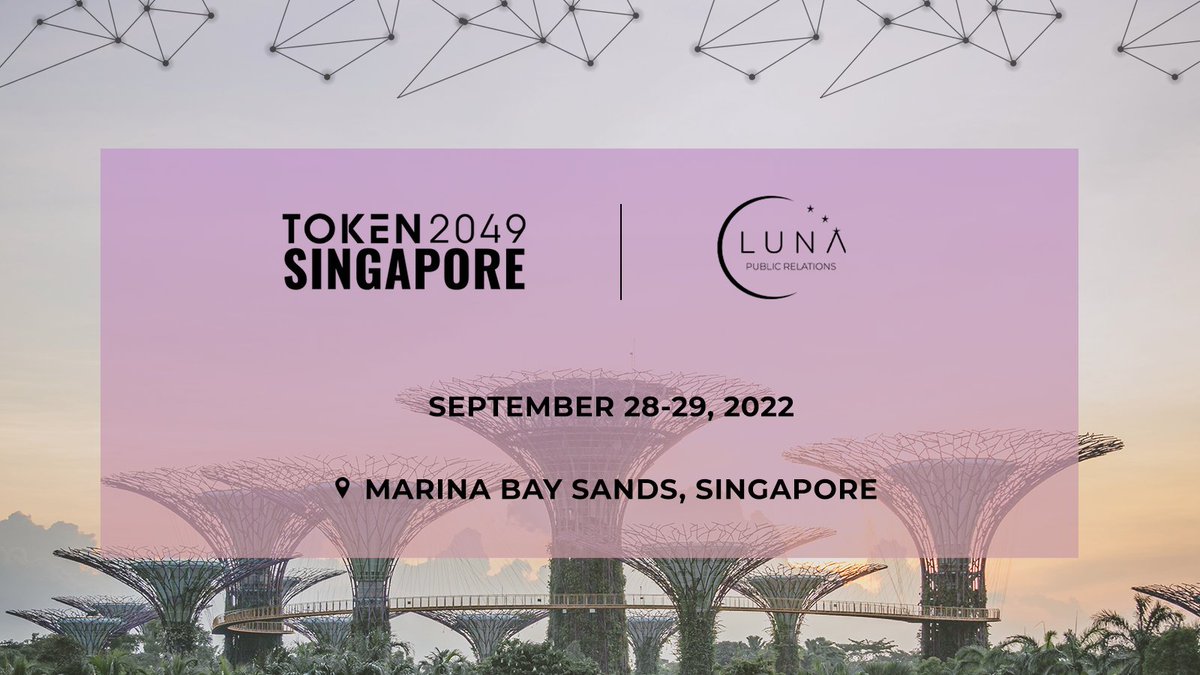 Asia's biggest #crypto conference #TOKEN2049- Here we come! Our team is at #Singapore this week to attend @token2049. 🗓️28-29 September 📍Marina Bay Sands, Singapore 📩DM or email us at info@lunapr.io to set up meetings!