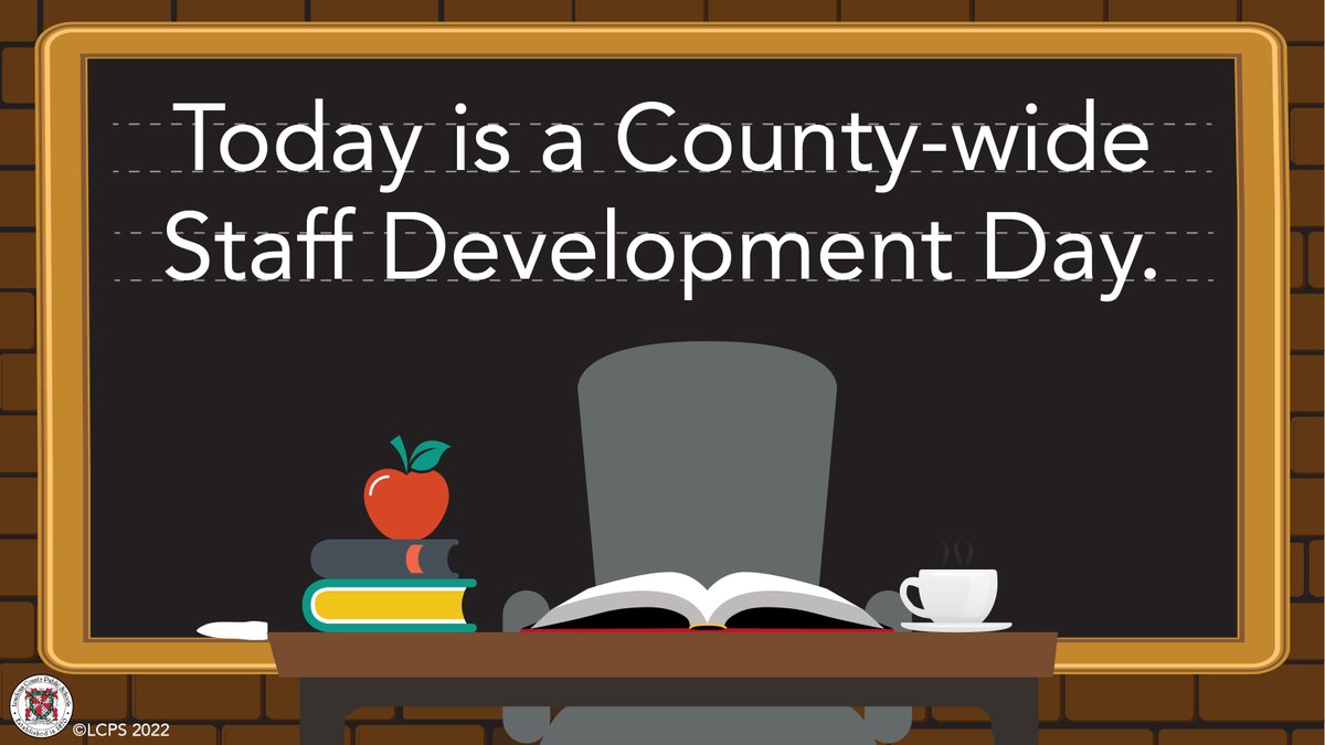 LCPSOfficial's tweet photo. There are no classes for students today, Monday, September 26, for a County-wide Staff Development day. https://t.co/t8J9V4IZ2r