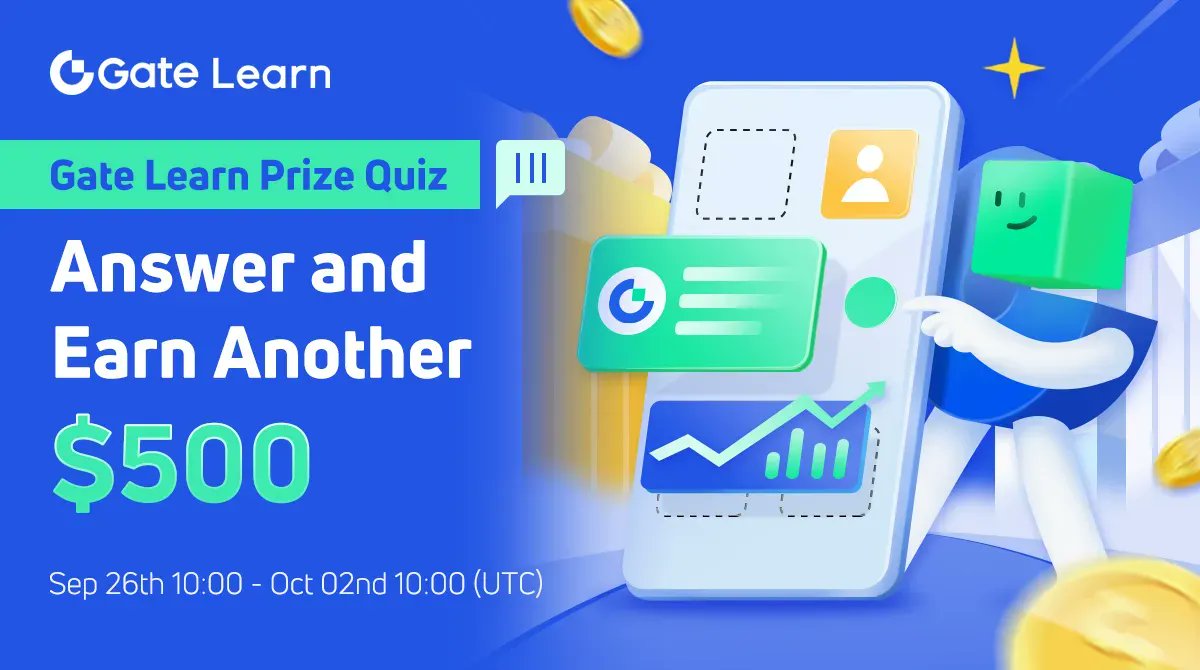 Gate's tweet photo. #GateLearn Prize Quiz Round3️⃣, Answer and Earn $500😍
Don't miss it &amp; join now!
Task👇
1️⃣Read the four articles in #GateLearn
2️⃣Finish the form
EN: https://t.co/DEgn7cbxzU
CN: https://t.co/57pCBdhuRx 
More details: 
▶️https://t.co/H34gl5lZct
▶️https://t.co/cSJkcD9FYp https://t.co/WaLR71fTv0