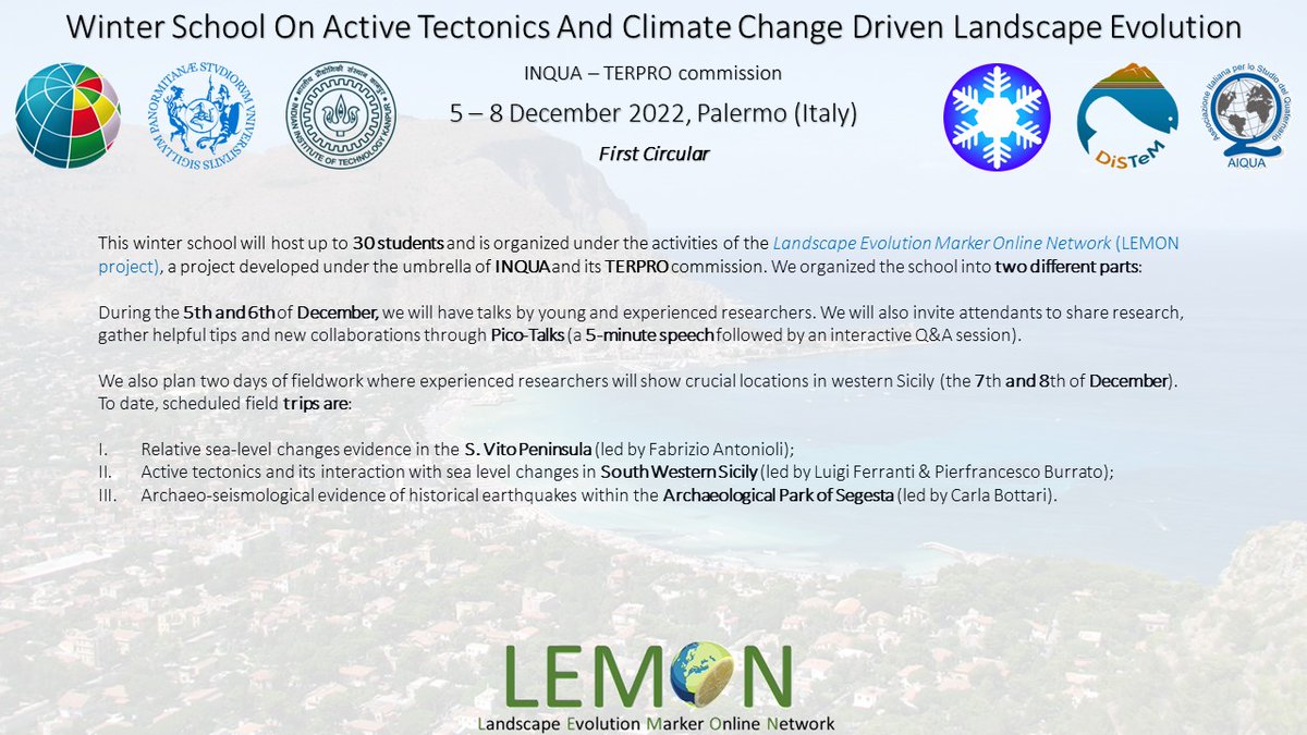 the_LEMON_wg's tweet photo. We are glad to release the first circular of "Winter School On Active #Tectonics And #ClimateChange Driven #Landscape Evolution" that will take place in #Palermo next December.

Related with Session 176 of @InquaRoma2023 and organized by @terpro_inqua and @aiqua_quat https://t.co/6fqSMvyAfS
