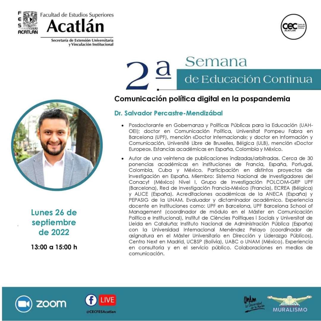 Hoy, en la 2da Semana de Educación Continua de la <a href="/FES_ACATLAN/">FES ACATLÁN - UNAM</a>, el Dr. <a href="/SoyPercastre/">Salvador Percastre</a> impartirá la conferencia: "Comunicación política digital en la postpandemia". Regístrate para conocer cuáles han sido los efectos de la #COVID19 en la #ComPol👉🏼 bit.ly/3UFkpuP