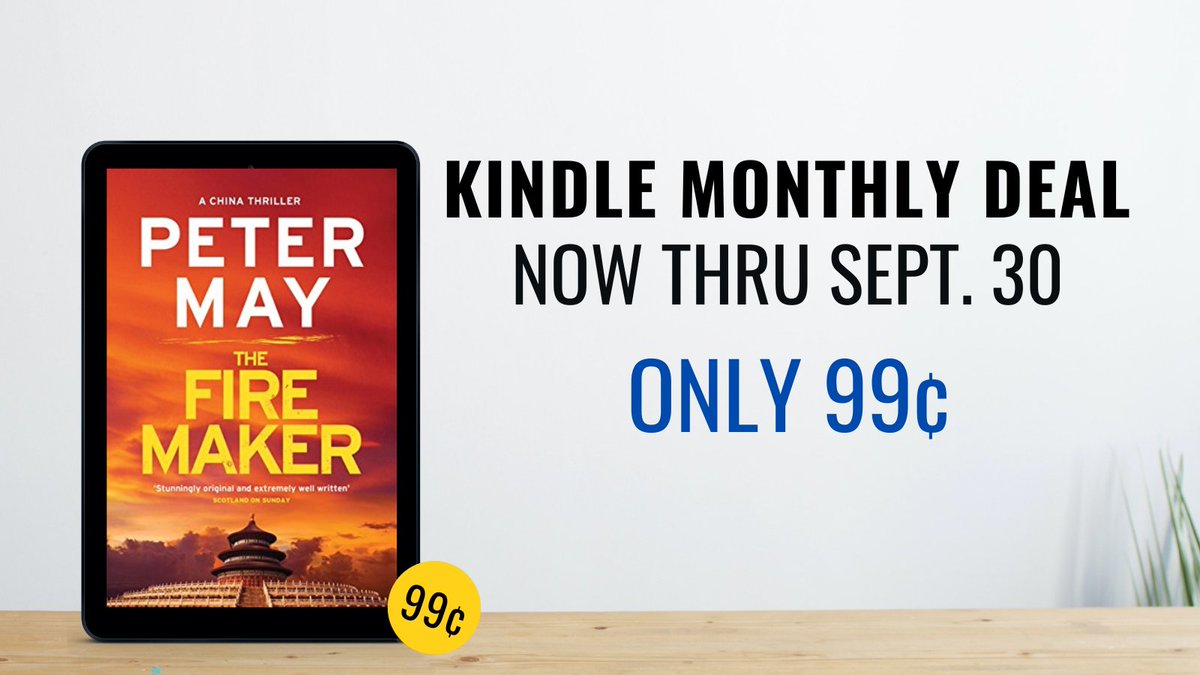 Don't miss your chance to start @authorpetermay's captivating China Thrillers series – THE FIREMAKER (Book 1) ebook on sale now for only 99¢ thru 9/30! amazon.com/Firemaker-Pete…