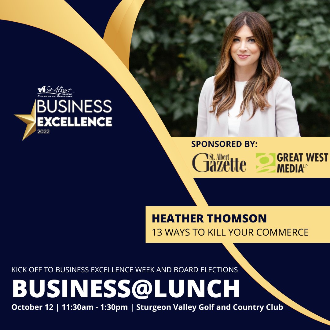 Join us on Wednesday, October 12th from 11:30 a.m. to 1:30 p.m. for our Business Excellence Week kickoff and Board Elections! Speaker Heather Thomson will speak about 13 Ways to Kill Your Commerce! Follow the link to register: bit.ly/KickOffToBEW #StAlbertChamber #STABEW2022