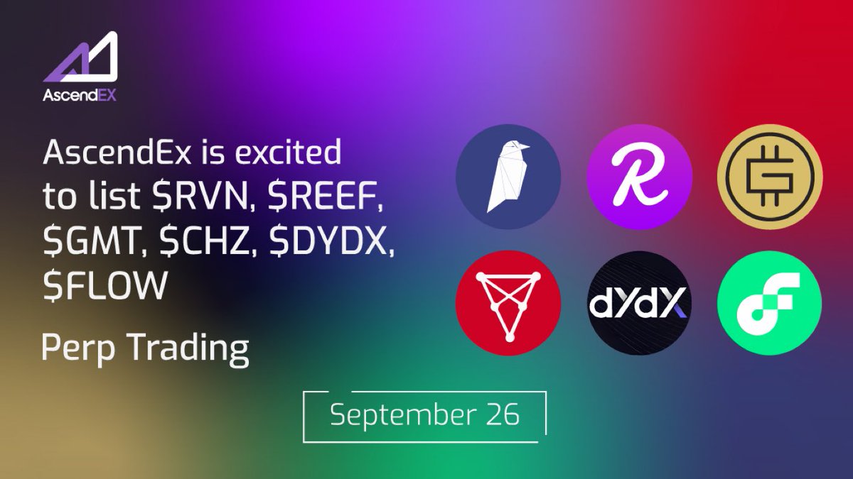 AscendEXでperp取引が可能に!

$RVN ascendex.media/3DWaR8O 
<a href="/Ravencoin/">Project Raven 🦅/ RVN / Ravencoin</a>
$REEF ascendex.media/3DVuH4e
<a href="/Reef_Chain/">🐠 Reef</a>
$GMT ascendex.media/3Ca80aR
<a href="/Stepnofficial/">STEPN GO</a>
$CHZ ascendex.media/3RcPVgU
<a href="/Chiliz/">Chiliz - The Sports Blockchain</a>
$DYDX ascendex.media/3DWbSOa
<a href="/dYdX/">dYdX</a>
$FLOW ascendex.media/3xVXdPk
<a href="/flow_blockchain/">Flow.com</a>