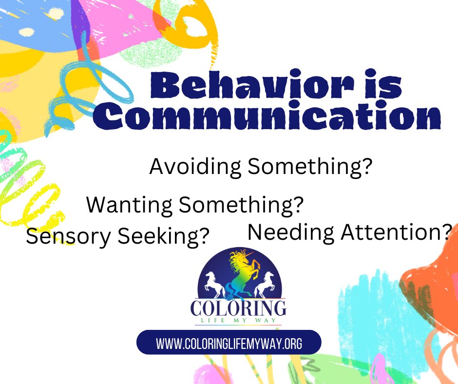 ColoringWay's tweet photo. Behavior is communication! Please seek to understand. #Autism #autismawareness #functionofbehavior #clmw #autismisreal https://t.co/HQADH7vRx9