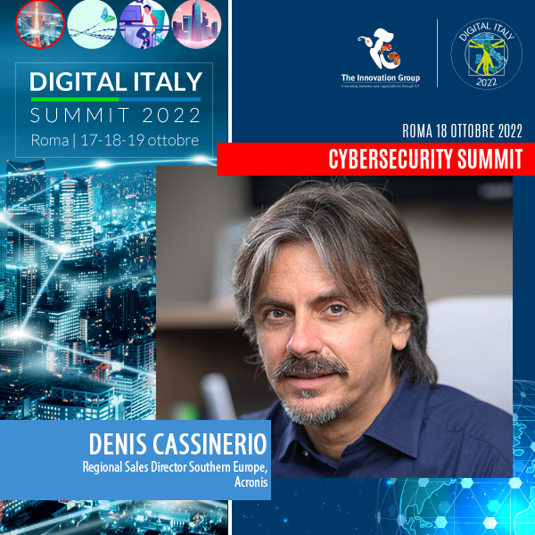 .@DenisCassinerio, Regional Sales Director Southern Europe, @Acronis_Italia, è protagonista al Digital Italy Summit. Interviene alla Sessione Plenaria 7 del “#Cybersecurity Summit” - 18 ottobre, 17:00 - 18:00.

✍ Registrati gratuitamente: lnkd.in/dPg4v2y3

#TIGdigitaly