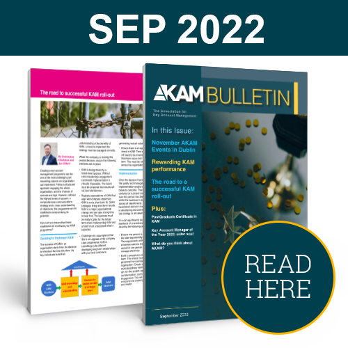 September Bulletin Out Now!

Read it here: a4kam.org/wp-content/upl…

In this issue:

November AKAM events in Dublin, Rewarding KAM performance, The road to a successful KAM roll-out
&amp; more

#keyaccountmanagement #kam #keyaccountmanagers #accountmanagement