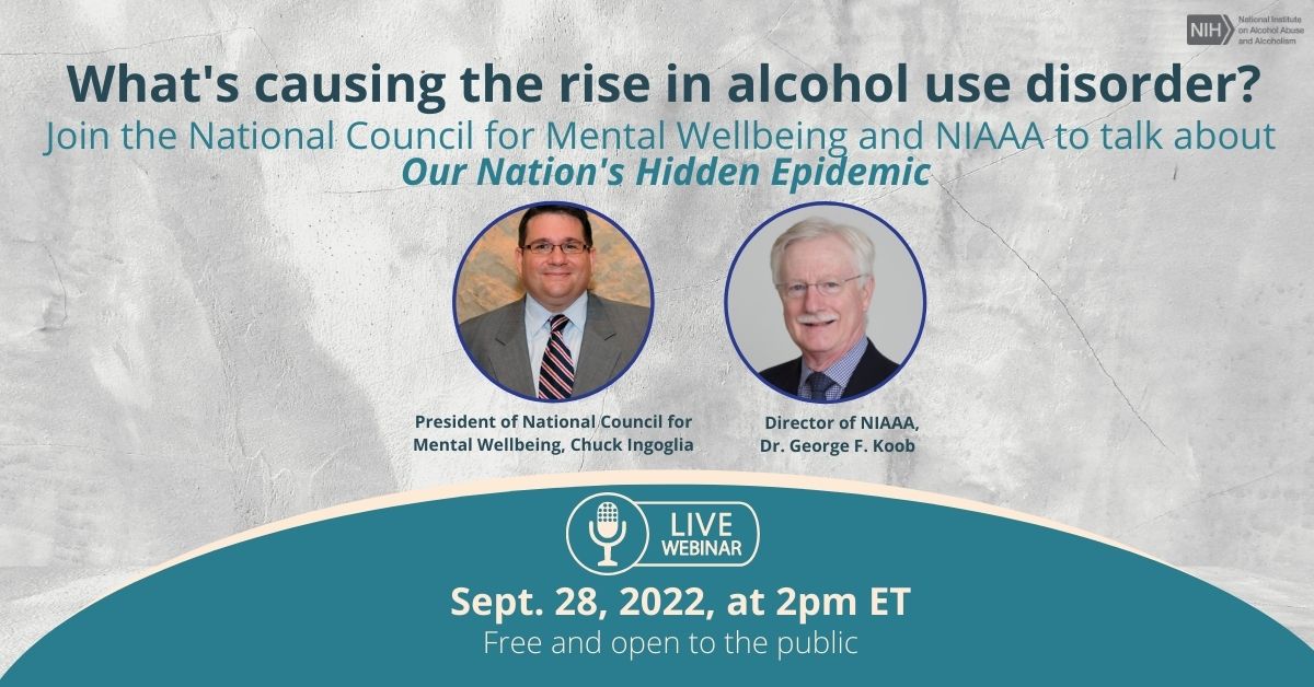 On September 28, join <a href="/NationalCouncil/">National Council for Mental Wellbeing</a>'s webinar, "#AlcoholUseDisorder: Our Nation's Hidden Epidemic" for a conversation with #NIAAA Director Dr. Koob and <a href="/ChuckIngoglia/">Chuck Ingoglia</a>, President &amp; CEO, National Council for Mental Wellbeing.

Register: ms.spr.ly/6016j7MEq 

#RecoveryMonth